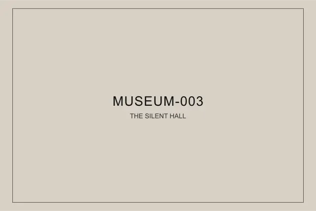 ミュージアムアート作品「THE SILENT HALL」のサンプル画像